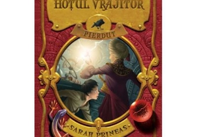 Hotul vrajitor pierdut - Sarah Prineas