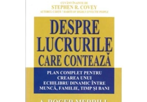 Despre lucrurile care conteaza - A. Roger Merrill