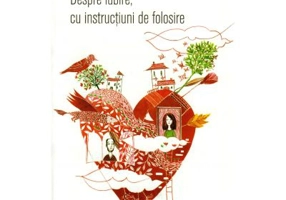 Despre iubire, cu instructiuni de folosire - Corina Ozon