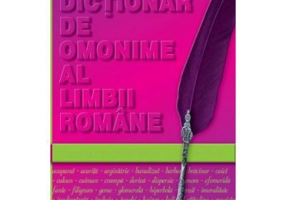 Dictionar de omonime al limbii romane - Alexandru Andrei