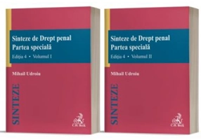 Sinteze de Drept penal. Partea speciala volumele 1-2. Editia 4, revizuita