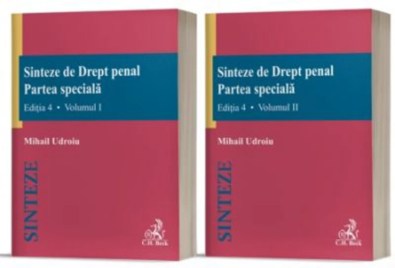 Sinteze de Drept penal. Partea speciala volumele 1-2. Editia 4, revizuita