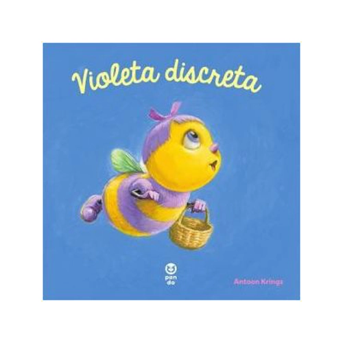 Violeta discreta. Seria Intamplari dragute cu animalute - Antoon Krings