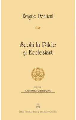 Scolii la Pilde si Ecclesiast