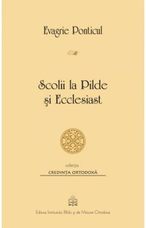 Scolii la Pilde si Ecclesiast