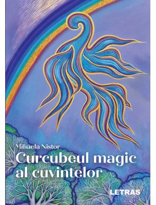 Curcubeul magic al cuvintelor
