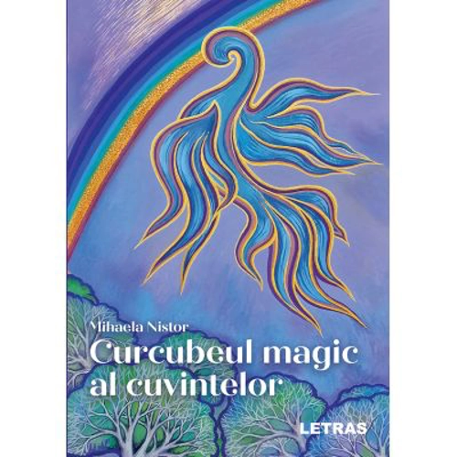 Curcubeul magic al cuvintelor