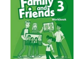 Family and Friends 3. Workbook - Liz Driscoll