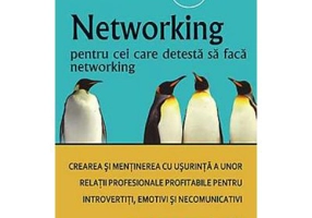 Networking Pentru Cei Care Detesta Networking - Devora Zack