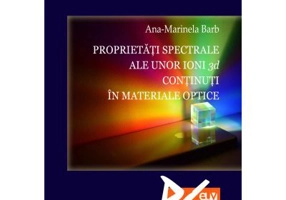 Proprietati spectrale ale unor ioni 3d continuti in materiale optice - Ana-Marinela Barb