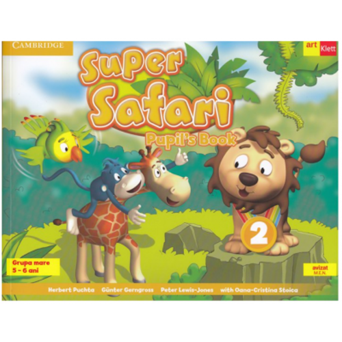 Super Safari 2. Pupil's Book. Limba Engleza. Grupa mare. 5-6 ani - Herbert Puchta, Oana Cristina Stoica