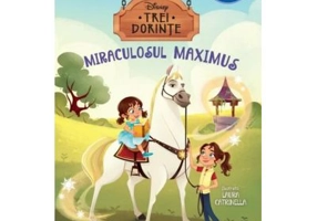 Disney. Trei dorinte. Miraculosul Maximus (Nivelul 3 Miniroman) - Kiki Thorpe