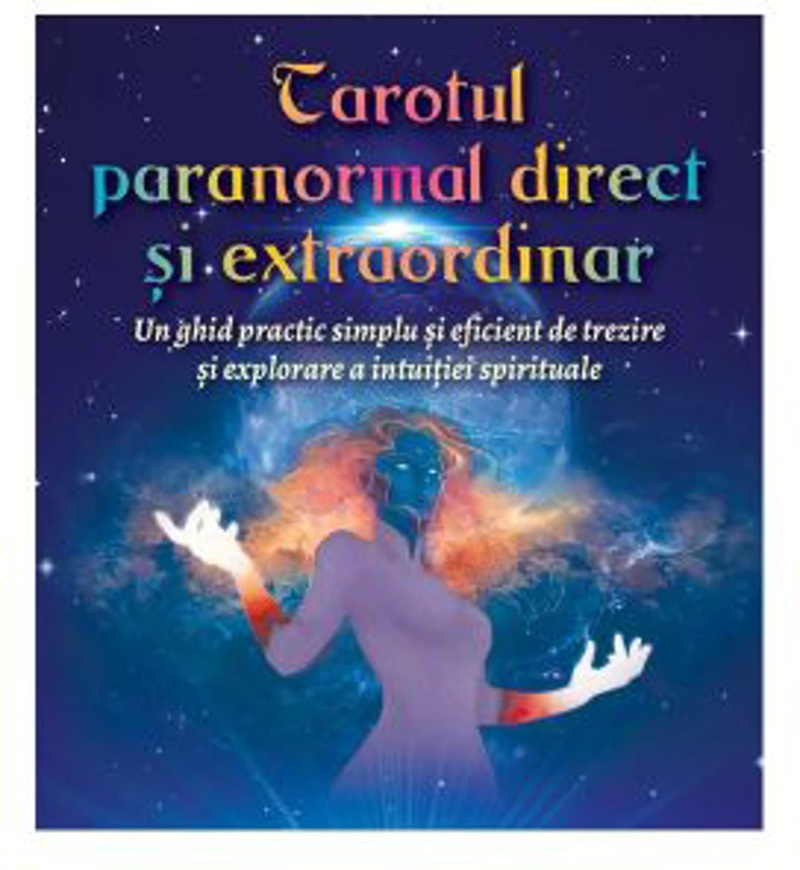 Tarotul paranormal direct si extraordinar