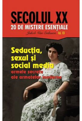 Seductia, sexul si social media – armele secrete ale armatelor moderne - Jakob van Eriksson