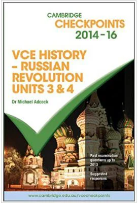 Cambridge Checkpoints VCE History - Russian Revolution 2014-16 - Michael Adcock