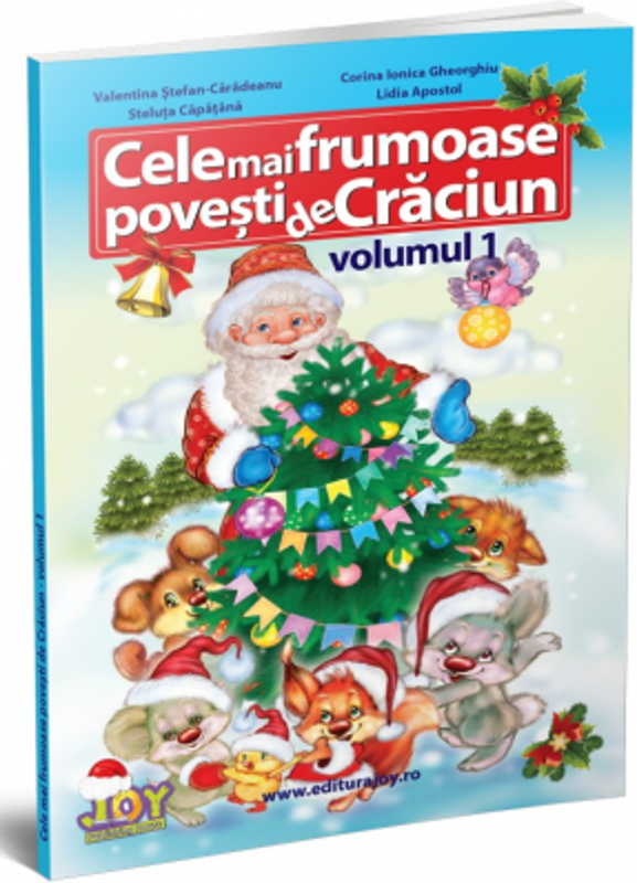 Cele mai frumoase povesti de Craciun, volumul 1. Color - Valentina Stefan Caradeanu