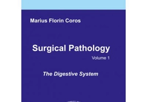 Surgical pathology volume 1 The digestive system - Marius Coros