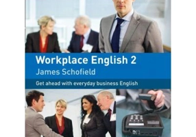 English for Work. Workplace English 2 A2 - James Schofield