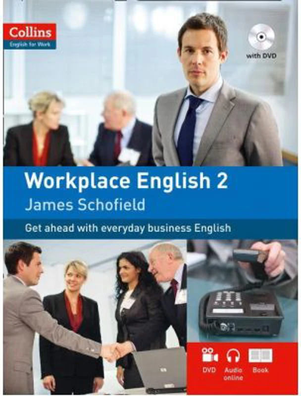English for Work. Workplace English 2 A2 - James Schofield
