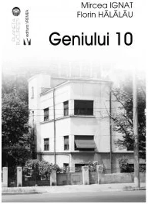 Geniului 10 - Florin Halalau, Mircea Ignat