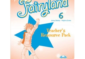 Curs limba engleza Fairyland 6 Material Aditional pentru Profesor - Jenny Dooley, Virginia Evans