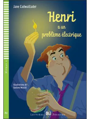 Henri a un problème électrique - Jane Cadwallader