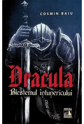 Dracula - Blestemul Intunericului - Cosmin Baiu