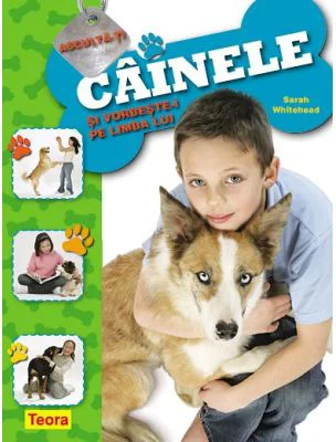 Asculta-ti cainele si vorbeste-i pe limba lui - Sarah Whitehead