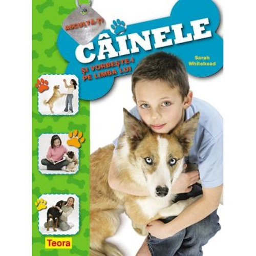 Asculta-ti cainele si vorbeste-i pe limba lui - Sarah Whitehead
