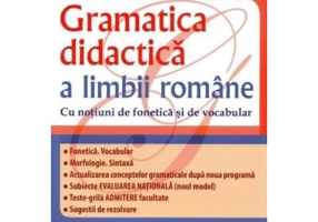 Gramatica didactica a limbii romane, cu notiuni de fonetica si vocabular. Editia a 3-a revizuita si adaugita - Hadrian Soare