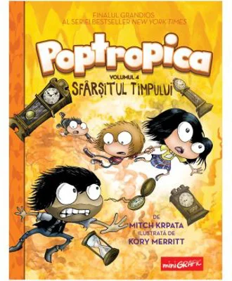 Poptropica. Volumul 4. Sfarsitul timpului - Mitch Krpata, Kory Merrit