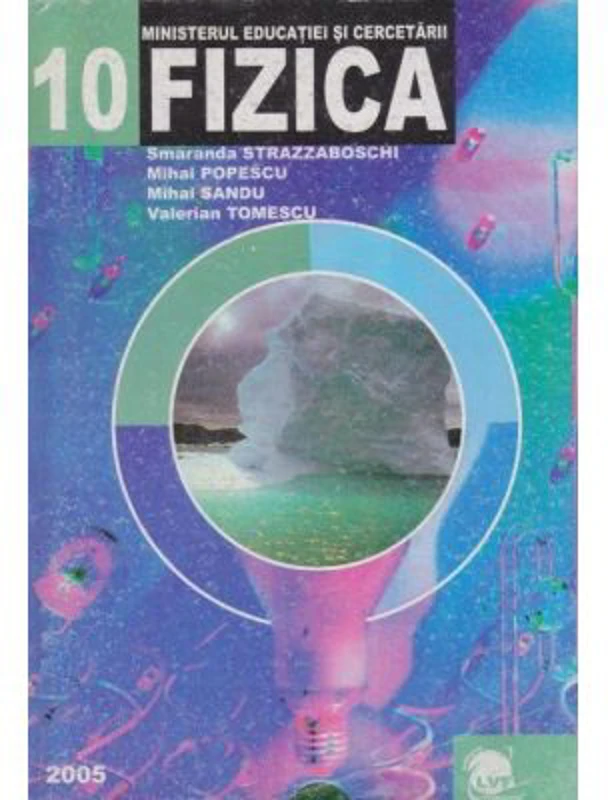 Manual Fizica pentru clasa a 10-a - Mihai Popescu