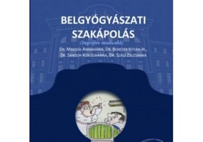 Belgyogyaszati szakapolas. Ingrijire medicala - Magdas Annamaria, Benedek Istvan Jr., Sandor-Keri Johanna, Szasz Zsuzsanna Agnes