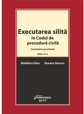 Executarea silita in Codul de procedura civila. Editia a 2-a