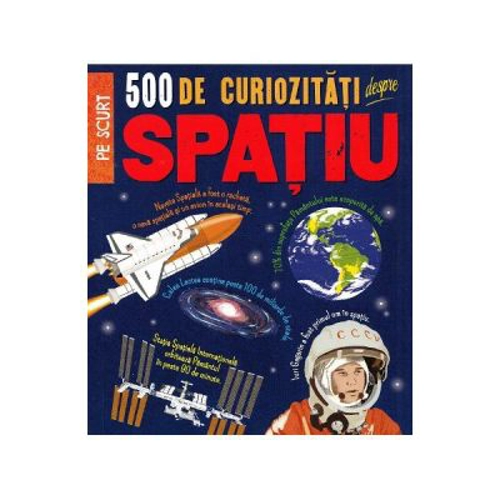 500 de Curiozitati despre Spatiu