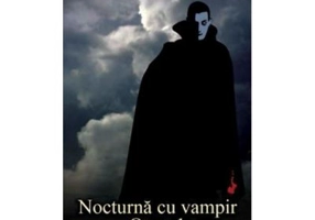 Nocturna cu vampir. Opus 1 - Stelian Tanase