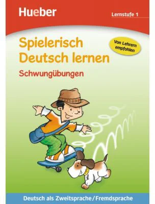 Spielerisch Deutsch lernen Schwungubungen. Lernstufe 1 - Ulrich Schneider-Struben