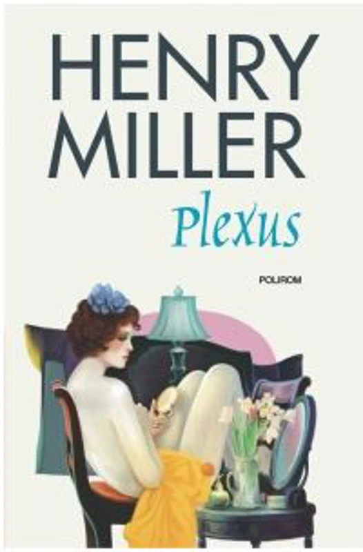 Plexus, editia 2018 - Henry Miller