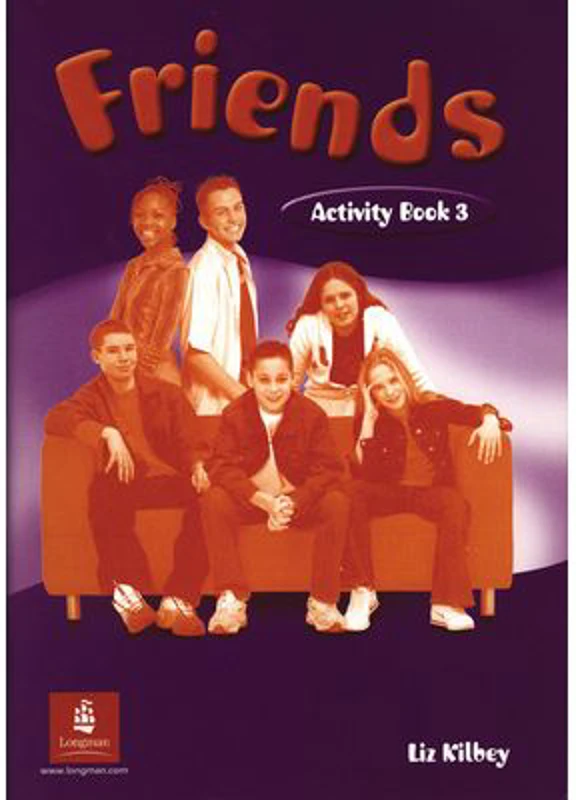 Friends 3 Global Workbook - Liz Kilbey