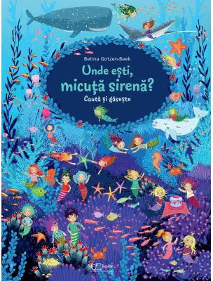 Cauta si gaseste. Unde esti, micuta sirena?