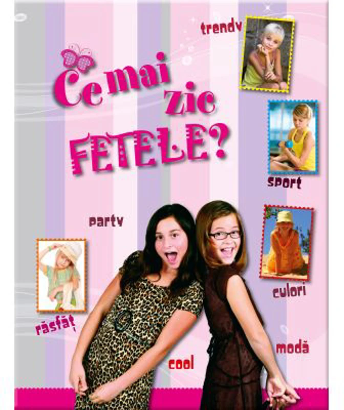 Ce mai zic fetele?