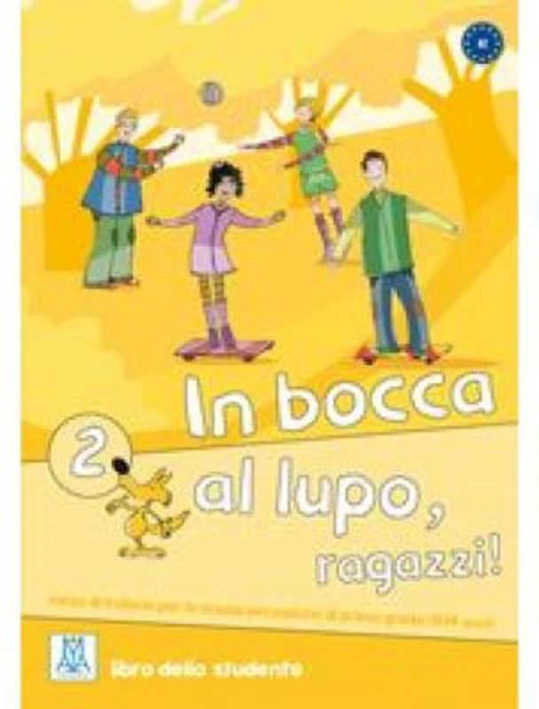 In bocca al lupo, ragazzi! 2. Libro studente (libro + audio online)
