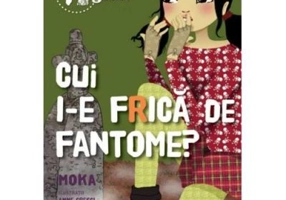 Kinra Girls, Volumul 4. Cui i-e frica de fantome - Moka