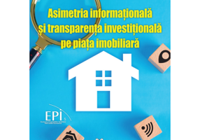 Asimetria informationala si transparenta investitionala pe piata imobiliara - Elena Ionascu