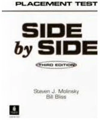 Side by Side New Edition Level 1 Placement Tests - Steven J. Molinsky