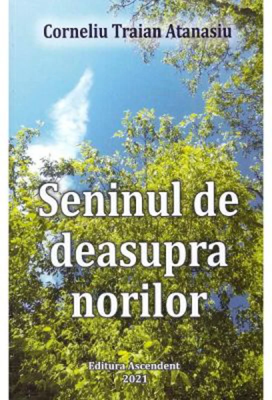 Seninul de deasupra norilor - Corneliu Traian Atanasiu