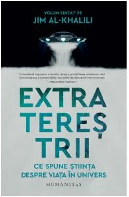 Extraterestrii. Ce spune stiinta despre viata in univers - Jim Al-Khalili