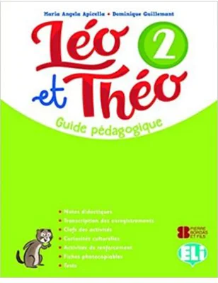 Léo et Théo 2. Teacher's Guide + audio CDs (2) + DVD - M A Apicella
