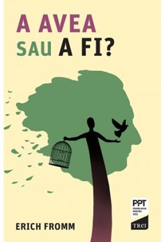 A AVEA sau A FI?