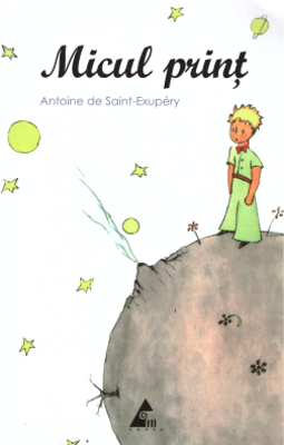 Micul print - Antoine de Saint-Exupery